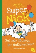 Buchcover: Super Nick - Bei mir läufts, ihr Nullchecker!