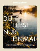 Buchcover: LONELY PLANET Bildband Du lebst nur einmal