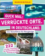 Buchcover: MARCO POLO Guck mal: Verrückte Orte. In Deutschland.