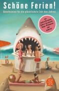 Buchcover: Schöne Ferien! Geschichten für die glücklichste Zeit des Jahres