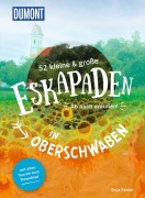 Buchcover: 52 kleine & große Eskapaden in Oberschwaben