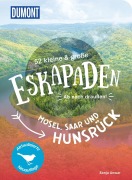 Buchcover: 52 kleine & große Eskapaden Mosel, Saar und Hunsrück
