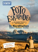 Buchcover: Foto-Eskapaden Norditalien: Gardasee - Südtirol - Venetien