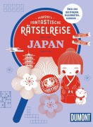 Buchcover: DUMONTs Fantastische Rätselreise Japan