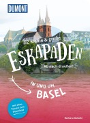 Buchcover: 52 kleine & große Eskapaden in und um Basel