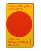 Buchcover: China und die Neuordnung der Welt