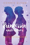 Buchcover: Prinzessin undercover - Entscheidungen