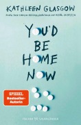 Buchcover: Youd be Home Now