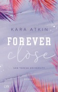 Buchcover: Forever Close - San Teresa University