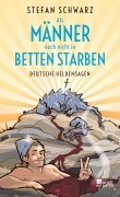 Buchcover: Als Männer noch nicht in Betten starben