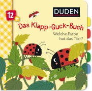 Buchcover: Duden 12+: Das Klapp-Guck-Buch: Welche Farbe hat das Tier?