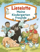 Buchcover: Lieselotte - Meine Kindergartenfreunde