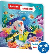 Buchcover: Guck mal, schieb mal! Suche und entdecke - Im Meer