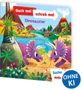 Buchcover: Guck mal, schieb mal! Suche und entdecke - Dinosaurier