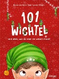 Buchcover: 101 Wichtel und alles, was du über sie wissen musst!