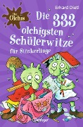 Buchcover: Die Olchis. Die 333 olchigsten Schülerwitze für Stinkerlinge