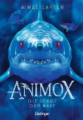 Buchcover: Animox 3. Die Stadt der Haie