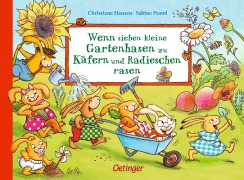Buchcover: Wenn sieben kleine Gartenhasen zu Käfern und Radieschen rasen