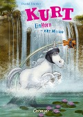 Buchcover: Kurt, Einhorn wider Willen 3. EinHorn - eine Mission