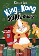 Buchcover: King-Kong, das Schulschwein