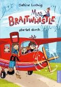 Buchcover: Miss Braitwhistle 6. Miss Braitwhistle startet durch