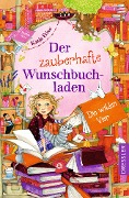 Buchcover: Der zauberhafte Wunschbuchladen 4. Die wilden Vier