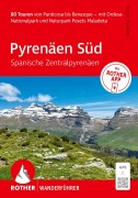 Buchcover: ROTHER Wanderführer Pyrenäen Süd - Spanische Zentralpyrenäen. 80 Touren von Panticosa bis Benasque