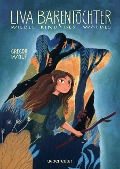 Buchcover: Liva Bärentochter, wildes Kind des Waldes
