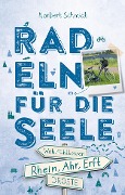 Buchcover: Rhein, Ahr, Erft. Radeln für die Seele