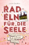 Buchcover: Ruhrgebiet. Radeln für die Seele