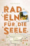 Buchcover: Ruhr. Radeln für die Seele