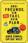 Buchcover: Drei Freunde, ein Taxi, kein Plan ...