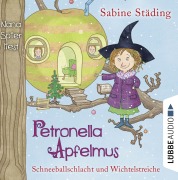 Buchcover: Petronella Apfelmus 03 - Schneeballschlacht und Wichtelstreiche