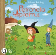 Buchcover: Petronella Apfelmus - Zauberei und Eulenschrei
