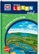 Buchcover: WAS IST WAS Erstes Lesen easy! Band 14. Entdecke unsere Erde