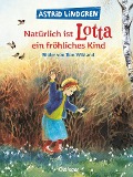 Buchcover: Natürlich ist Lotta ein fröhliches Kind