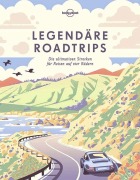 Buchcover: Lonely Planet Bildband Legendäre Roadtrips