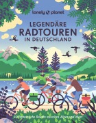 Buchcover: LONELY PLANET Bildband Legendäre Radtouren in Deutschland