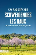 Buchcover: Schweigendes Les Baux