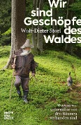 Buchcover: Wir sind Geschöpfe des Waldes