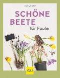 Buchcover: Schöne Beete für Faule