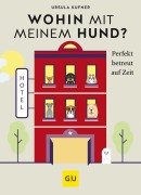 Buchcover: Wohin mit meinem Hund?
