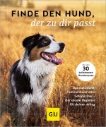 Buchcover: Finde den Hund, der zu dir passt
