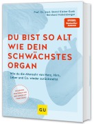 Buchcover: Du bist so alt wie dein schwächstes Organ