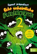 Buchcover: Rupert präsentiert: Echt unheimliche Gruselgeschichten 2