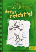 Buchcover: Gregs Tagebuch 03: Jetzt reichts!