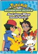Buchcover: Pokémon Lesebuch: Spannende Reisen: Auf dem Weg nach Galar