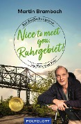 Buchcover: Nice to meet you, Ruhrgebiet