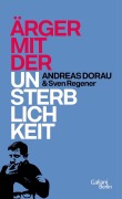 Buchcover: Ärger mit der Unsterblichkeit