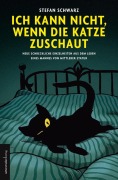Buchcover: Ich kann nicht, wenn die Katze zuschaut